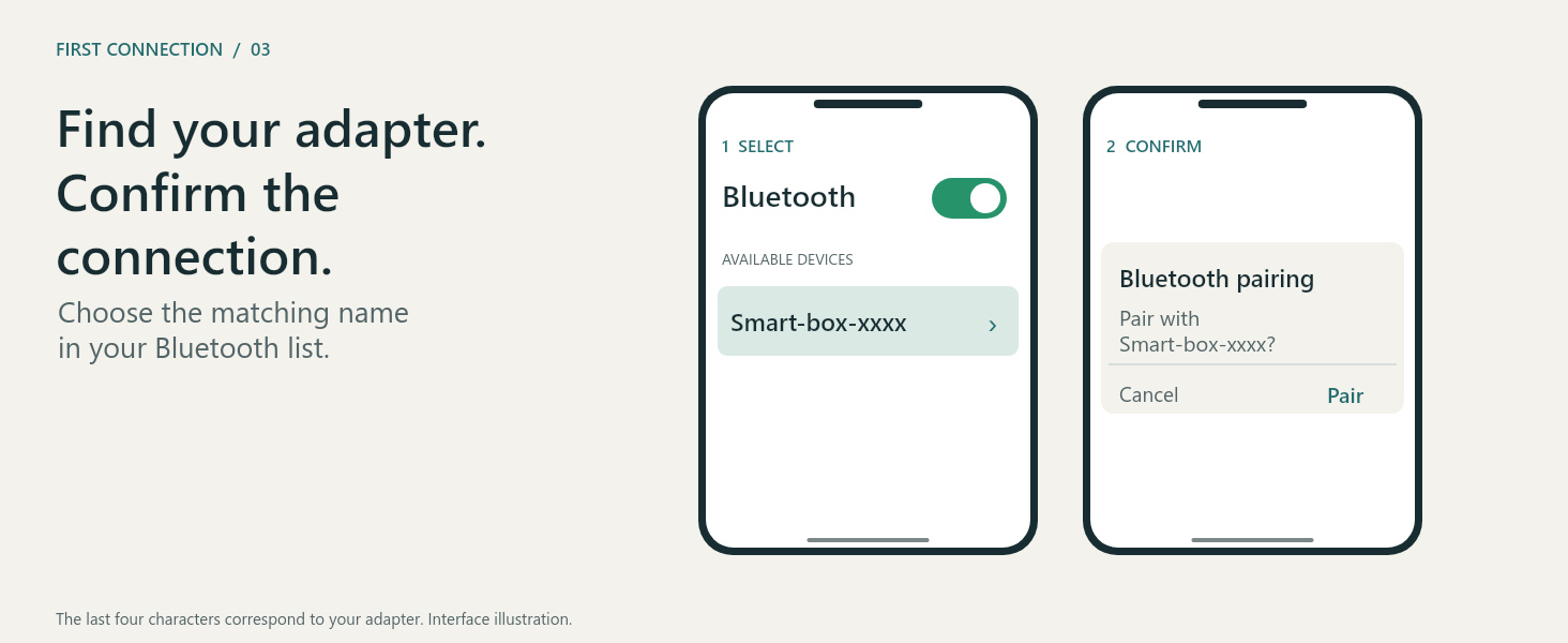 Select Smart-box-xxxx in Bluetooth, then confirm Pair.